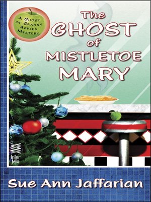 cover image of The Ghost of Mistletoe Mary